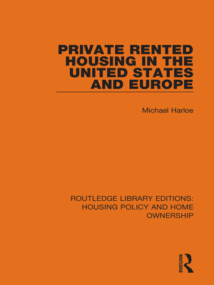 cover image of Private Rented Housing in the United States and Europe